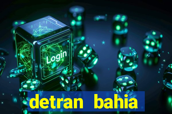 detran bahia consultar licenciamento